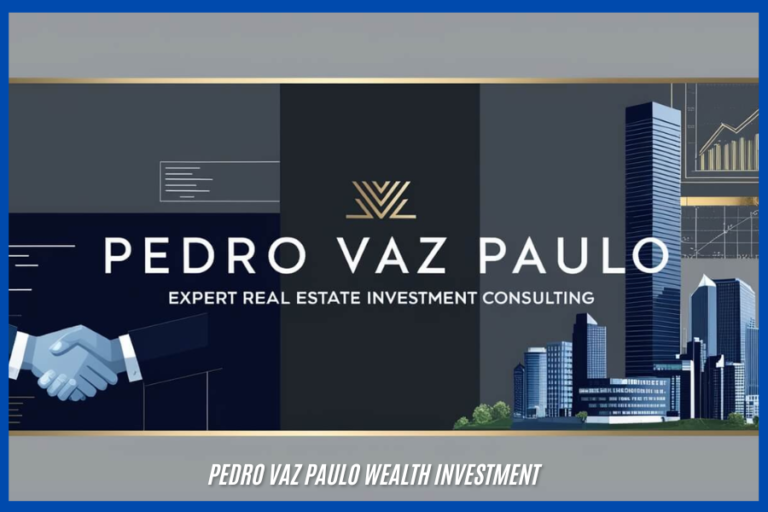 pedro vaz paulo wealth investment