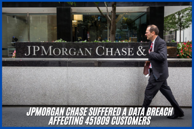 jpmorgan chase suffered a data breach affecting 451809 customers